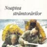 Noaptea Strâmtorărilor, de Gil Pey sau Virgil Peicu - Volumul II